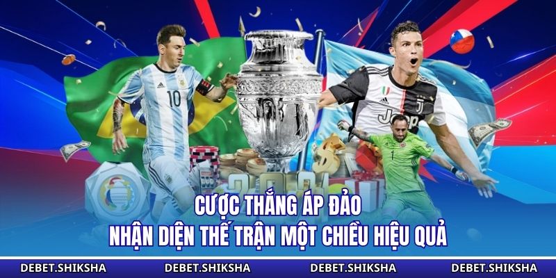 Cược thắng áp đảo